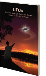 UFOs: actividade demoníaca e fraudes elaboradas para enganar a humanidade